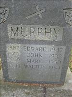 Murphy, Edward, John, Mary and Walter